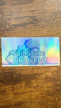 fail state unlocked rainbow holo sticker