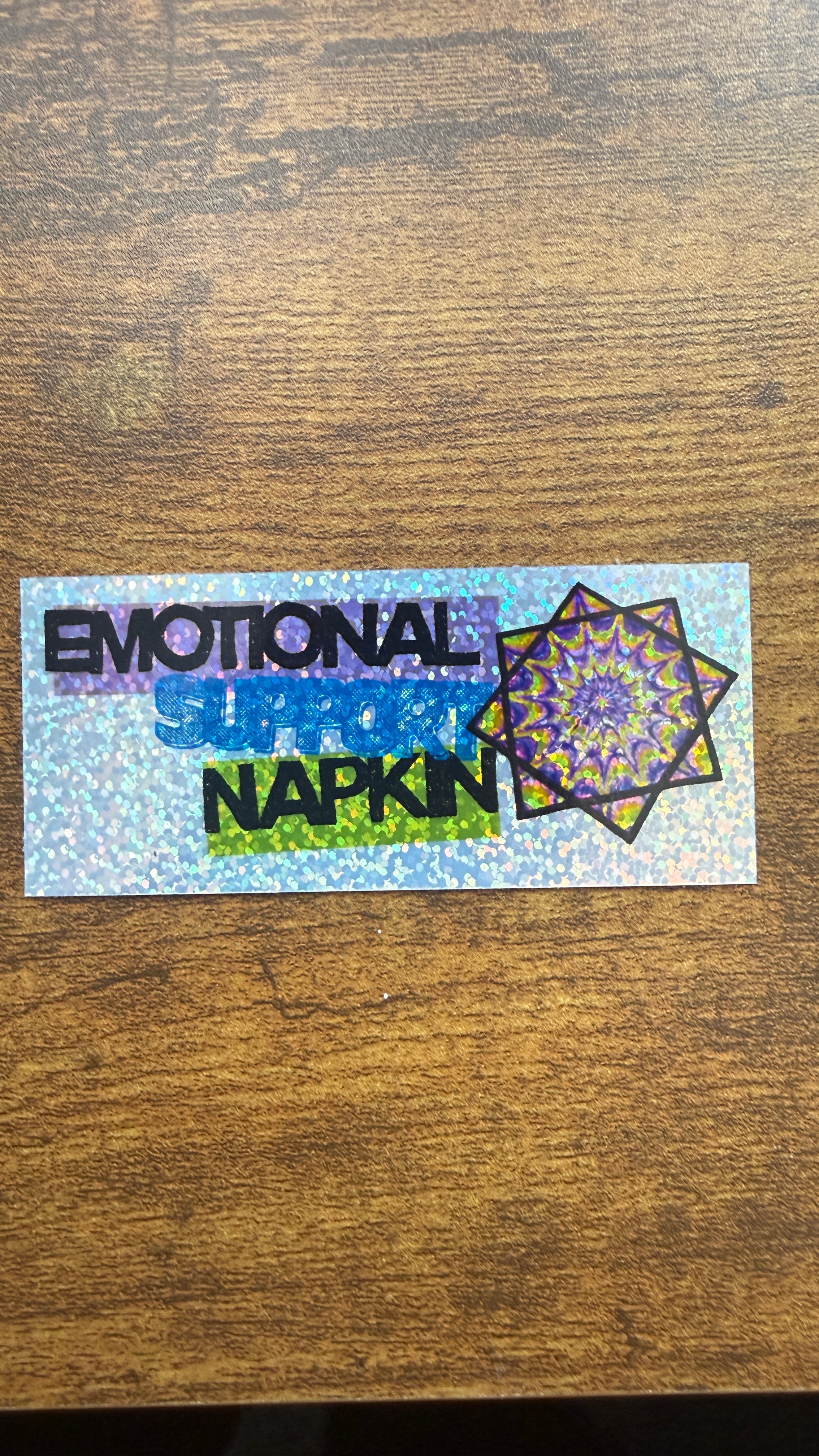 Emotional support napkin glitter holo sticker